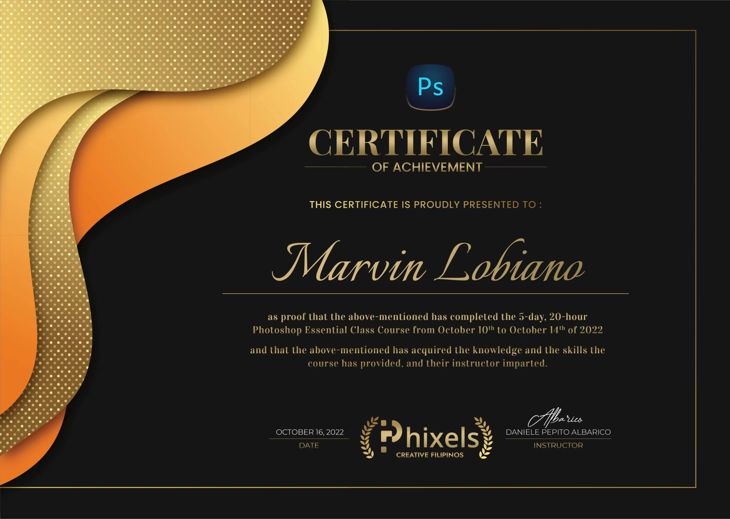 Marvin Lobiano has a Adobe Photoshop Certificate